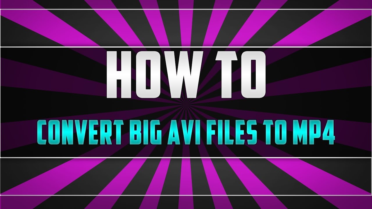 convert video file to avi